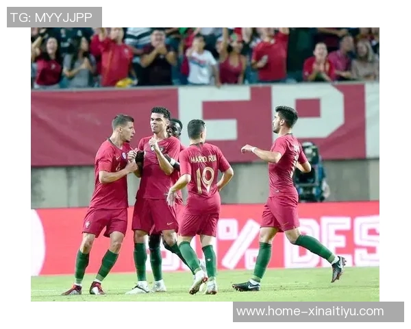 中国与葡萄牙足球对决展现两国文化碰撞与竞技精神的精彩瞬间 中国与葡萄牙足球对决展现两国文化碰撞与竞技精神的精彩瞬间